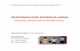INTERNACION DOMICILIARIA - Auditoria Medica Hoy, …auditoriamedicahoy.com/biblioteca/Internacion...CURSO ANUAL DE AUDITORIA MÉDICA HOSPITAL ALEMAN 2012 INTERNACION DOMICILIARIA AUDITORIA
