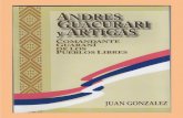 ANDRES GUACURARI Y ARTIGAS - portalandresito.gov.ar · monocultural y neoliberal, cuyo ideólogo más pertinaz fue Domingo Faustino Sarmiento “Sangre ...