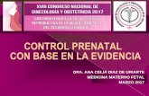 CONTROL PRENATAL CON BASE EN LA EVIDENCIA - … Prenatal en... · a la caracterización de la paciente mejora resultado materno- ... Complicaciones maternas Complicaciones fetales