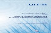 Índice de refracción radioeléctrica: su fórmula y datos ...!PDF-S.… · ii Rec. UIT-R P.453-11 Prólogo El Sector de Radiocomunicaciones tiene como cometido garantizar la utilización