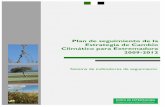 Plan de seguimiento de la Estrategia de Cambio … de suelo con riesgo de desertificación ... Desarrollar un mapa de impactos del cambio climático en Extremadura ... de difusión