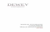 John Dewey Collegedewey.edu/main2015/wp-content/uploads/2014/01/MANUAL-ESTUDIAN… · Otorgación de Incompleto ... Todo tipo de ayuda Económica tales como becas, préstamos, estudio