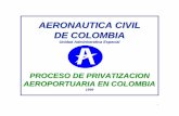 AERONAUTICA CIVIL DE COLOMBIA · 2013-03-20 · modificados y la estructura propuesta ... tendencia de crecimiento acelerado en las operaciones aéreas, lo ... inversiones inmediatas