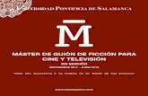 MÁSTER DE GUIÓN DE FICCIÓN PARA CINE Y …masterguion.com/wp-content/uploads/2017/03/DOSSIER_MASTER_GUION_17...MÁSTER DE GUIÓN DE FICCIÓN PARA CINE Y TV (2017-2018), el más