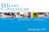 67945S Blue Choice - Health Insurance for Florida ... · de rutina. Para que los costos ... resonancia magnética, generalmente ... exam" (examen de bienestar) en la reclamación
