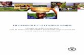 PROGRAMA DE LUCHA CONTRA EL HAMBRE · PROGRAMA DE LUCHA CONTRA EL HAMBRE Enfoque de doble componente para la reducción del hambre: prioridades para la actuación a nivel nacional