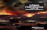 como prepararse para un incendio forestal - FEMA.gov · AVISO DE DESALOJO. Si el peligro es inminente, las autoridades locales pueden emitir un aviso de desalojo ... una advertencia