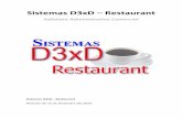 Sistemas D3xD Restaurant · 3 Sistemas D3xD – D3xD Restaurant – Todos los productos que agregue quedaran almacenados en esa mesa, barra o Delivery hasta que los devuelva o …