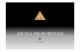 Divina Proportione - ESPANTALEON · para el libro 'La divina proporción' de Luca Pacioli, e igual que él y otros artistas de otras épocas como Kepler y Louis Poinsot, en los
