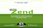 Guía Zend: El Framework abierto para el desarrollo de ...memberfiles.freewebs.com/08/51/53545108/documents/Curso... · Un proyecto de ... Zend Framework es un framework1 open source