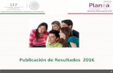 Publicación de Resultados 2016 - planea.sep.gob.mxplanea.sep.gob.mx/content/general/docs/2016/DifusionPLANEA_EMS.… · Subsecretaría de Planeación, Evaluación y Coordinación