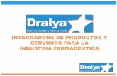 INTEGRADORA DE PRODUCTOS Y SERVICIOS PARA LA …dralya.com/pharma.pdf · medix > maquila de medicinas medix es uno de los laboratorios nacionales mas importantes del pais, particulamente
