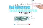Portada Gu™a de Higiene - fundadeps.orga Higiene... · indicadores y contratos –programa de todos los Hospitales. ... realmente el interés de la higiene hospitalaria y colaboran