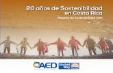 REPORTE DE SOSTENIBILIDAD 2017 AED - aedcr.com · responsabilidad social como parte de su gestión, reduciendo impactos negativos y maximizando impactos positivos en la ... Plataforma