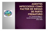Dr. Leonardo Maggi C. Comité Perinatología HPM. Junio 2015 · Durante la preparación de parte de ... Distensión Uterina Actividad Física Agentes de ... cervix between 15 and