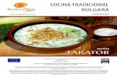 CoCina tradiCional búlgara - bulgariatravel.orgbulgariatravel.org/data/doc/ESP_15-Tarator.pdf · El tarator es uno de los platos tradicionales búlgaros. ... degustar recetas diferentes