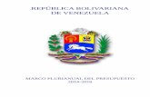 REPÚBLICA BOLIVARIANA DE VENEZUELA · vida del pueblo venezolano. El Plan de la Patria para la Gestión Bolivariana Socialista 2013-2019, es la guía para el diseño de