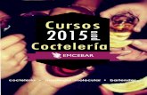 Cursos 2015 a par Coctelería - cocteleria.com.mx · “Somos más que una escuela... tenemos pasión” Somos más que una escuela. Tenemos pasión porque los emprendedores y dueños