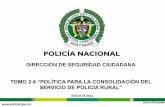 DIRECCIÓN DE SEGURIDAD CIUDADANA - policia.edu.co 2.4... · Institución el desarrollo de acciones ... fortalecer la cobertura del servicio de ... TIPO DE MUNICIPIO UNIDAD DE POLICÍA