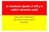La Constitución Española de 1978 - abenaxara.comabenaxara.com/wp-content/uploads/2017/12/explicacion-del-conflicto... · (niveles: social y territorial). ... •Pérdida de las