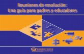 Reuniones de resolución: Una guía para padres y educadorespattan.net-website.s3.amazonaws.com/images/2015/06/17/... · es resuelta=La audiencia del proceso debido. 3. Las reuniones