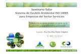 Exposicion ISO 14000 Seminario Taller - ccmpc.org.co€¦ · Sistema de Gestión Ambiental ISO 14001 ... • Plan Nacional de Desarrollo 2003 ... Componentes y Deberes de la norma