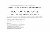 ACTA No. 012 - unilibre.edu.co · solicitar la homologaciÓn del conocimiento de una segunda lengua, como requisito de grado, toda vez que obtuve un puntaje equivalente a b1, del