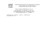 (62.03) FÍSICA II A Trabajo Práctico Nº 5 Fenómeno de …wiki.foros-fiuba.com.ar/_media/materias:62:03:tp_5.pdf · 2012-12-04 · introduce un nuevo aspecto de la teoría electromagnética,