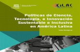 Políticas de Ciencia, 1 Tecnología, e Innovación ... · Ciencia, Tecnología & Innovación como ejes transversales de la agenda global de desarrollo sostenible e inclusivo hacia