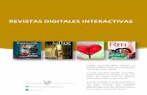 REVISTAS DIGITALES INTERACTIVAS · Creamos su revista digital interactiva, su atractivo diseño genera una difusión viral ilimitada ayudando a difundir sus actividades y