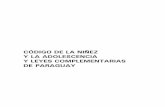 CÓDIGO DE LA NIÑEZ Y LA ADOLESCENCIA Y LEYES ...oas.org/dil/esp/Ley_de_Adopcion_Paraguay.pdf · Artículo 30..... 110 Artículo 31..... 110 Artículo 32..... 110 CAPÍTULO 7 del