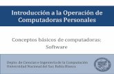 Introducción a la Operación de Computadoras Personalescs.uns.edu.ar/materias/iocp/downloads/Clases Teoricas/Clase-02... · integran la parte material de una computadora. ... Software