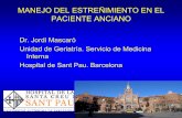 Dr. Jordi Mascaró Unidad de Geriatría. Servicio de ... · Hospital de Sant Pau. Barcelona. Introducción 1 • El estreñimiento o constipación es un ... • HTA, DLP, Gonartrosis,