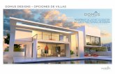 DOMUS DESIGNS – OPCIONES DE VILLAS · La Economía española crece un 2,5% Aumento del 31% de la inversión extranjera ... cartera, costes, relación con ... Proyecto de la Villa*
