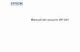 Manual del usuario - XP-241 · Consulte las siguientes secciones para conocer las características generales de ... el tamaño de papel predeterminado para fotocopias es A4 (8,3 ×