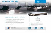 Ficha - Fan Coil AGUA HELADA - Motorex | Líderes en ... · Especificaciones técnicas Fan Coil Agua Helada COMPANT Acerca de Midea Aire Acondicionado 5,976 patentes hasta el 2015