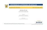 INGLÉS II - dgep.uas.edu.mxdgep.uas.edu.mx/programas2015/2_SEMESTRE/12.pdfEl programa de Ingles II está diseñado con un enfoque por competencias, el cual busca que el aprendizaje