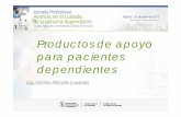 Productos de apoyo para pacientes dependientescongresos.portalfarma.com/Jornada_Profesional_Dependencia/ponenci… · Ayudas para la adecuación de la vivienda ... para atender las