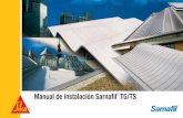 Manual de instalación Sarnafil TG/TS - Sika España® TG/TS se puede instalar sobre cualquier aisla- ... lape de la junta con Sarnafil ... Leister: Triac 1A (hasta 09/93)