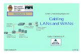 Cabling LANs and · PDF file2010-02-12 · • Utilice cables directos (“straight-through”) para conectar: Switch to router Switch to PC or server Hub to PC or server • Utilice