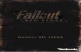 ACTUALIZACIONES DEL SOFTWARE DEL SISTEMA · Introduzca el disco de „Fallout: New Vegas“ en la ranura para disco con la etiqueta hacia arriba. Seleccione el icono de Ç en el menú