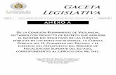 Gaceta Legislativa - H. Congreso del Estado de Veracruz · 2012-02-01 · Gaceta Legislativa 2 Lunes 30 de enero de 2012 COMISIÓN PERMANENTE DE VIGILANCIA Honorable Asamblea: A la