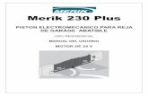 Merik 230 Plus - sfb47267557e124fb.jimcontent.com · MANUAL DEL USUARIO ... 6.2 Cerebro Electrónico PC170 28 6.3 Transmisor PR-4 ... Merik 230 Plus y este manual para consultas.