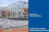 Catálogo Técnico Perﬁles y Estructuras - cintac.cl · METALCON Estructural permite cualquier tipo de revestimiento exterior. Tableros estructurales de madera, planchas de ˜brocemento,