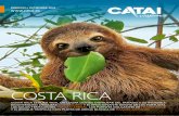 COSTA RICA - estaticos2.catai.es · las aguas termales del volcÁn arenal, los puentes colgantes de monteverde y el bosque tropical con playas de arena blanca de manuel antonio. costa