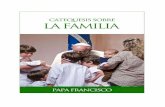 Catequesis sobre la familia - multimedia.opusdei.org · El Sínodo de los obispos sobre la familia, que se acaba de celebrar, ha sido la primera etapa de un camino, que se concluir