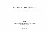 EL DHAMMAPADA - Fundacion Hastinapura - Editorial · odio, el odio cesa con el amor.” Esta es una ley muy antigua. Dhammapada, I, 5 ... El hombre sufre cuando desea algo que no