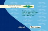 Tratos justos para servicios hidrológicos en Boliviapubs.iied.org/pdfs/13536SIIED.pdf · Desarrollo de mercados para servicios de protección de cuencas y Medios de Vida IIED Temas