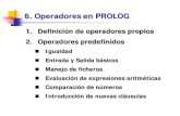 Programación en PROLOG - Departamento de Informáticacalonso/IAI/PracticasProlog/Tema6/Tema 6... · Operadores en PROLOG 1. Definición de operadores propios 2. ... construir una