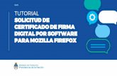TUTORIAL SOLICITUD DE SAS CERTIFICADO DE FIRMA … · sas tutorial solicitud de certificado de firma digital por software para mozilla firefox